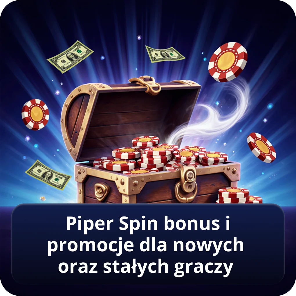 Piper Spin bonus i promocje dla nowych oraz stałych graczy kasyna Piper Spin bonus i promocje dla nowych oraz stałych graczy